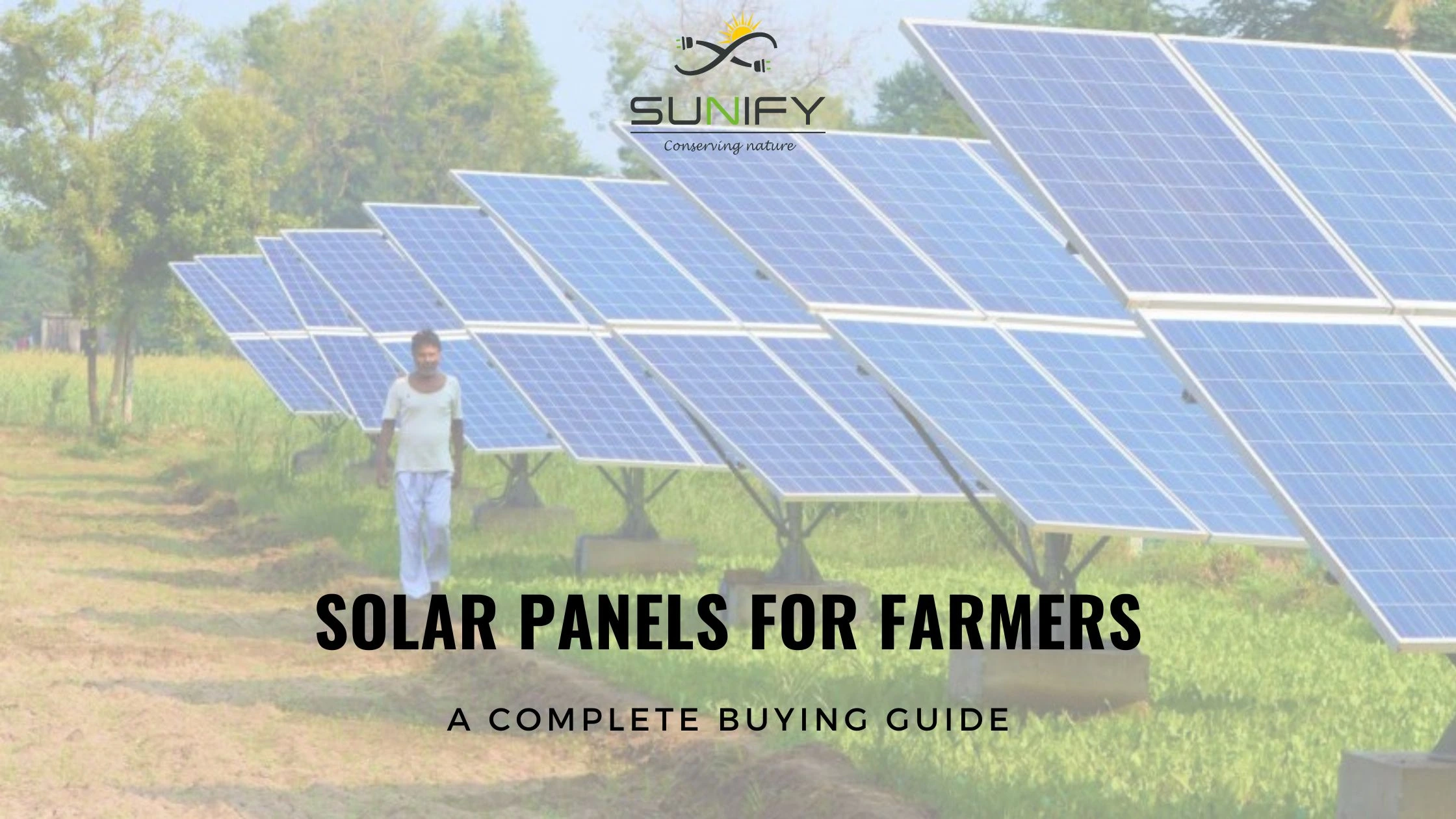 Solar Panels for Farmers: A Complete Buying Guide