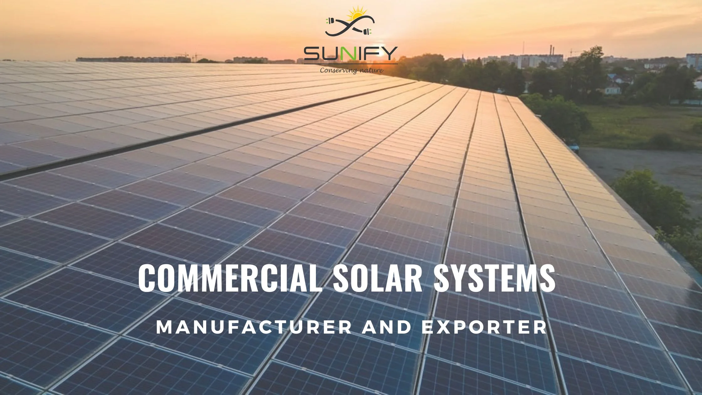 Commercial Solar Systems Manufacturer and Exporter