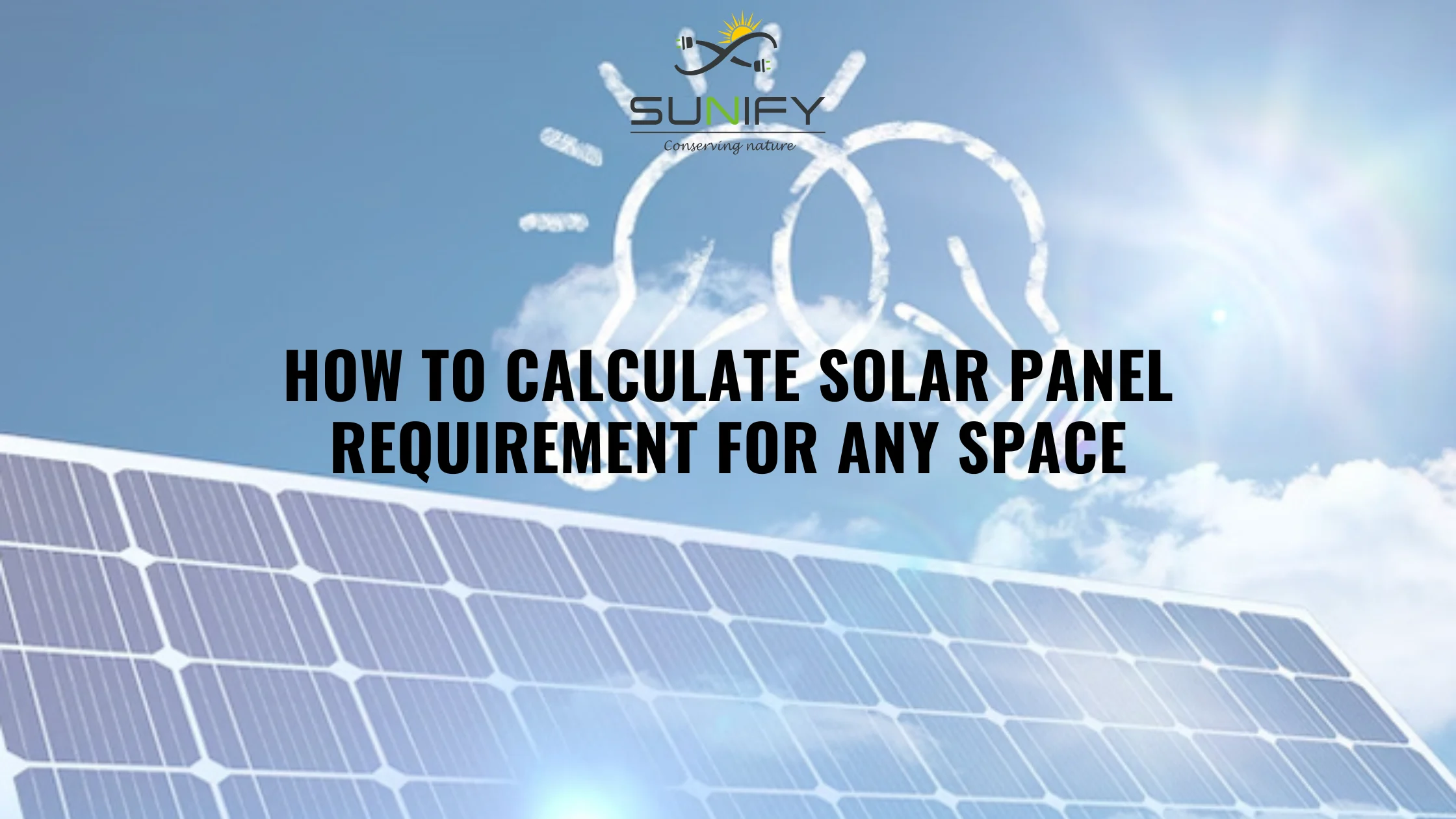 How To Calculate Solar Panel Requirement For Any Space