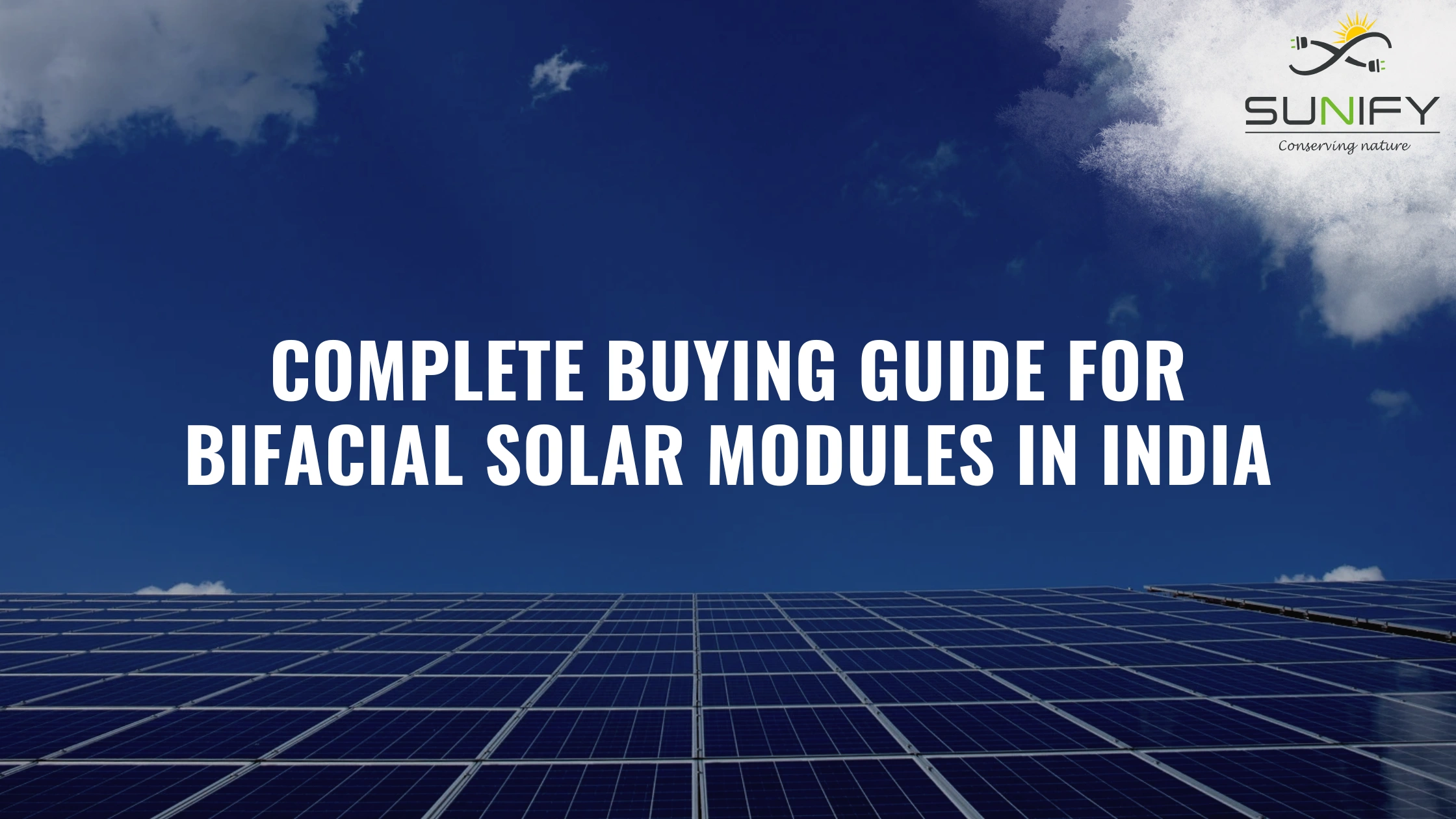 Complete Buying Guide For Bifacial Solar Modules In India